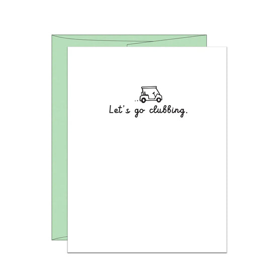 Lets Go Clubbing Card