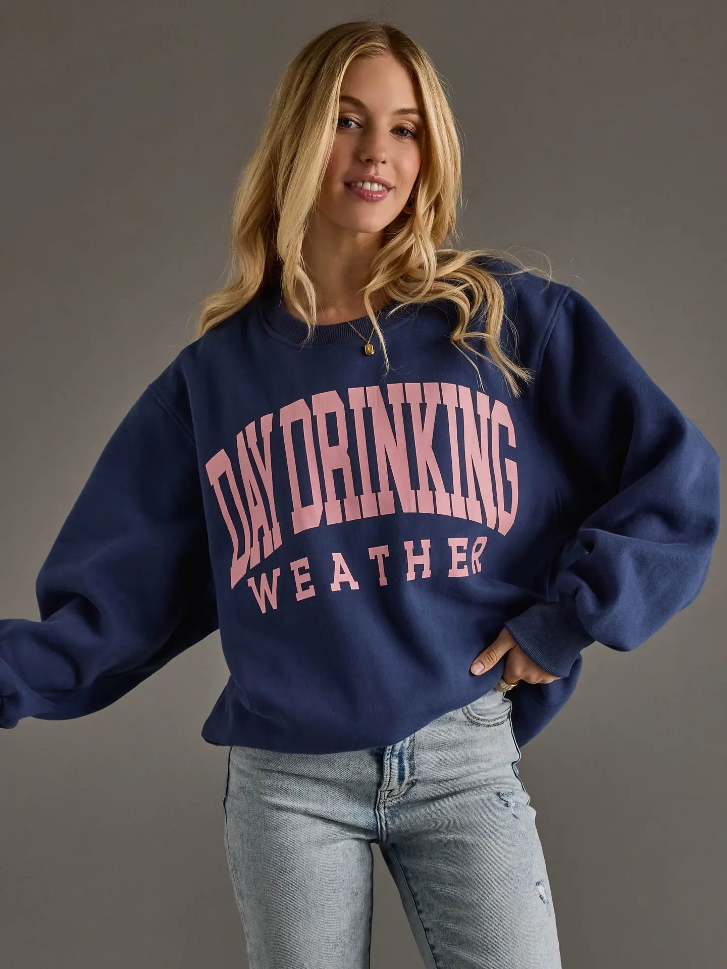 Day Drinking Weather Sweatshirt